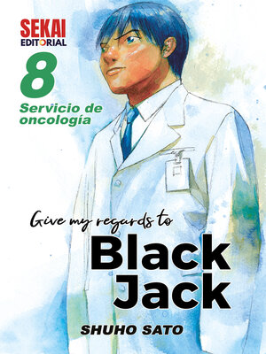 cover image of Give my regards to Black Jack 8